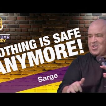 Nothing is safe anymore! Sarge hysterically captures everything that we cannot do anymore!
